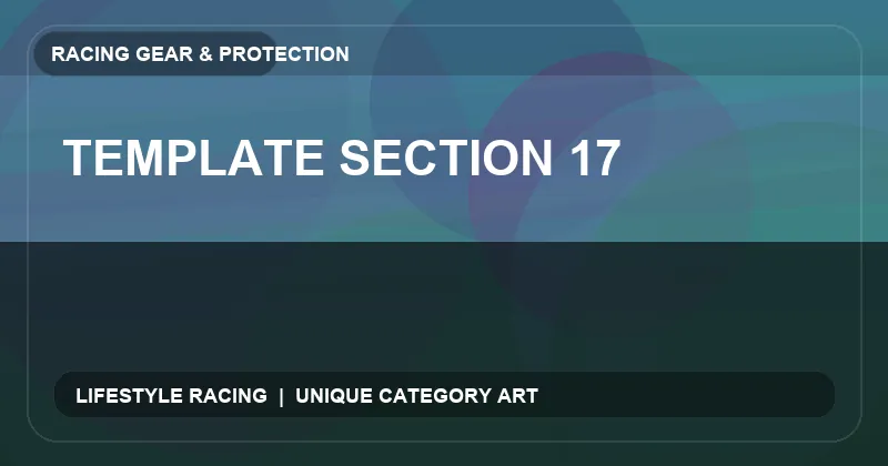 Template Section 17